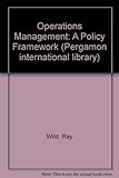 Operations management : a policy framework