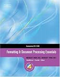 Formatting & Document Processing Essentials, Lessons 61-120 (with CD-ROM) (College Keyboarding)