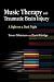 Music Therapy and Traumatic Brain Injury: A Light on a Dark Night