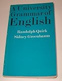 A university grammar of English ...