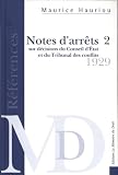 Notes d'arrets sur d�cisions du conseil d'etat et du tribunal des conflits t.2