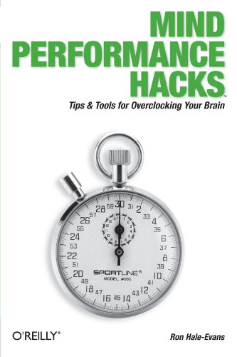 Mind Performance Hacks 0596101538 pdf