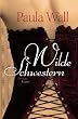 Wilde Schwestern: Roman