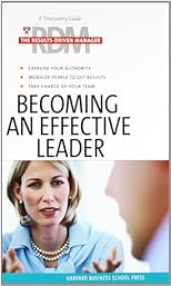 Becoming an Effective Leader (Results Driven Manager)