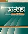 Getting to Know ArcGIS for Desktop
