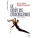 Le co�t de l'excellence