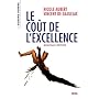Le co�t de l'excellence de Nicole Aubert