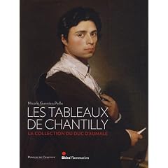 Les tableaux de Chantilly : La collection du duc d'Aumale