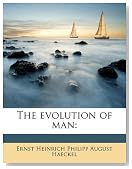 The evolution of man