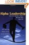 Alpha Leadership: Tools for Business Leaders Who Want More from Life