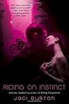 Riding on Instinct