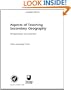 Aspects of Teaching Secondary Geography: Perspectives on Practice (Aspects of Teaching Series)