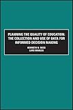 Planning the quality of education : the collection and use of data for informed decision-making