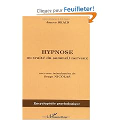 Hypnose : Ou Trait� du sommeil nerveux, consid�r� dans ses relations avec le magn�tisme animal (1843)