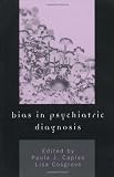 Bias in Psychiatric Diagnosis