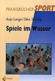 Spiele im Wasser - Anja Lange