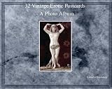 32 Vintage Erotic Postcards - A Photo Album