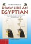 Draw Like an Egyptian