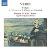 Verdi Songs: Ave Maria / Il Mistero / Brindisi