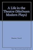 A life in the theatre