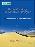 Cover of Understanding Philosophy of Religion for AS & A2 by Libby Ahluwalia 1850082642