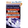 R�tselhafte Wirklichkeiten: Aus den Archiven des Unerkl�rlichen