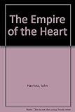 The empire of the heart
