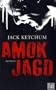 Amokjagd: Roman