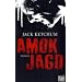 Amokjagd: Roman