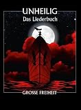 Produkt-Bild: Unheilig - Grosse Freiheit - Das Liederbuch
