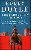 Cover of The Barrytown Trilogy by Roddy Doyle 0749397365