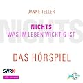 Nichts. Was im Leben wichtig ist - Das H�rspiel: 1 CD