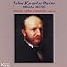 Organ Music of John Knowles Paine