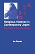 Religious Violence in Contemporary Japan: The Case of Aum Shinrikyo