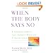 When the Body Says No: Understanding the Stress-Disease Connection