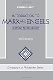 Introduction To Marx And Engels: A Critical Reconstruction, Second Edition (Dimensions of Philosophy)
