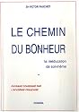 Le chemin du bonheur