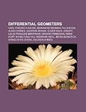 Differential Geometers: Carl Friedrich Gauss, Bernhard Riemann, Felix Klein, Alain Connes, Gaspard Monge, Elmer Rees