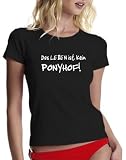 Coole Fun T-Shirts Das Leben ist kein Ponyhof ! GIRLY T-SHIRT SCHWARZ GR.M