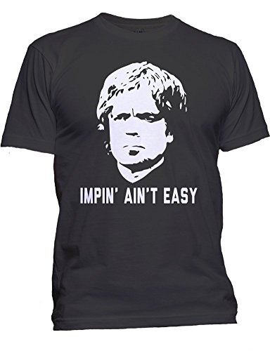 Jacted Up Tees Impin' Ain't Easy Game of Thrones Men's T-Shirt