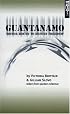 Guantanamo: 'Honor Bound to Defend Freedom'