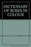 The dictionary of roses in colour