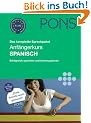 PONS Anf�ngerkurs Spanisch. Das komplette Sprachpaket