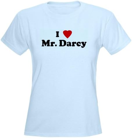 CafePress I Love Mr. Darcy Women's Pink T-Shirt Women's Light T-Shirt - L Light Blue