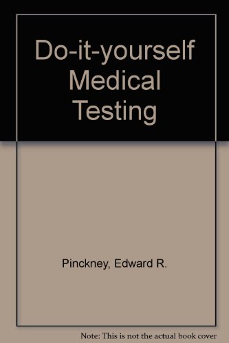 do it yourself medical testing 240 tests you can perform at home