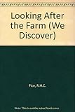 Farming, looking after the farm