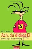 Produkt-Bild: Ach, du dickes Ei!: Schwanger mit Schwung