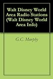 Walt Disney World Area Radio Stations (Walt Disney World Area Info)