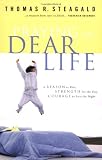Praying for Dear Life: A Reason to Rise, Strength for the Day, Courage to Face the Night