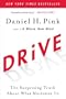 Drive: The Surprising Truth About What Motivates Us